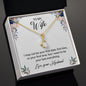 Alluring Beauty Necklace To My Wife