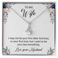 Alluring Beauty Necklace To My Wife